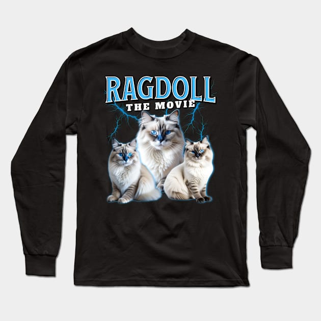 Ragdoll Cat The Movie Long Sleeve T-Shirt by Buckeyes0818